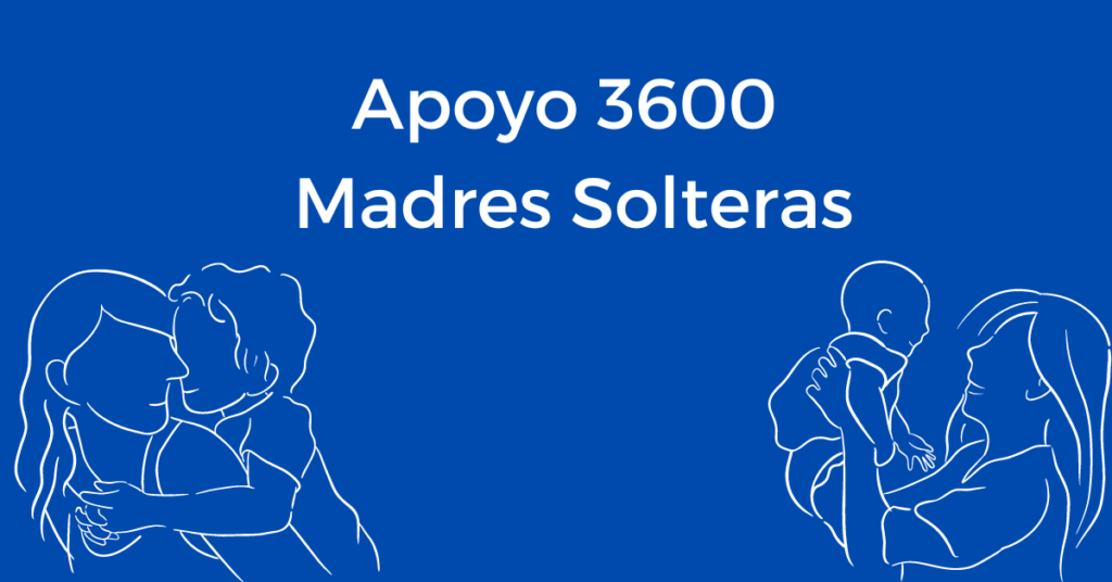 apoyos-3600-madres-solteras