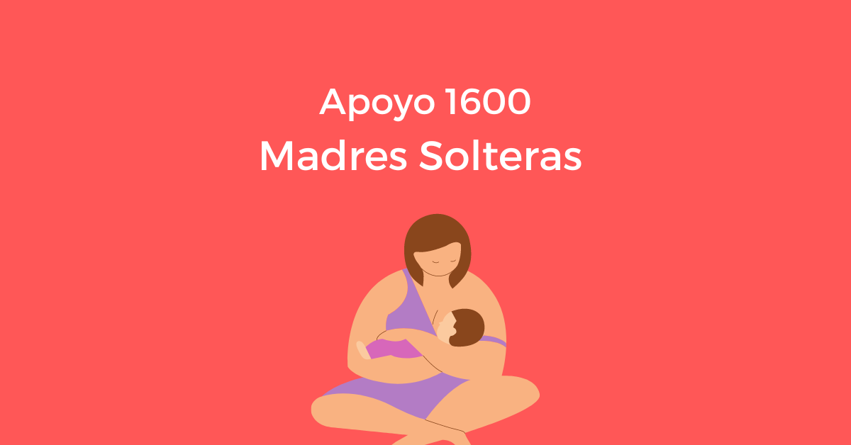apoyo-1600-madres-solteras